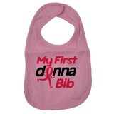My First DONNA (Baby) Bib