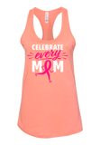 Celebrate Every Mom | Racerback Tank - Sunset