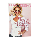 Through Rose Colored Glasses, Paperback Book